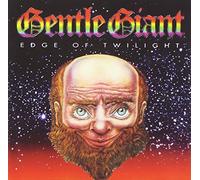 Gentle Giant - Edge of Twilight