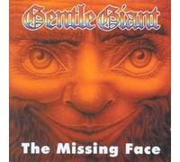 Gentle Giant - Missing Face