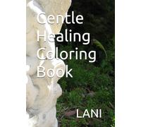 Gentle Healing Coloring Book