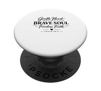Gentle Heart Brave Fearless Christian Ispiration Motivation PopSockets PopGrip Adesivo