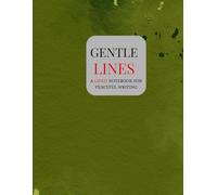 Gentle Lines: A Lined Notebook for Peaceful Writing: A Simple Journal for Daily Notes and Reflection