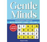 Gentle Minds: Word Search for Seniors with Memory Loss - Volume 2: 50 Medium Difficulty Word Search Puzzles for Seniors, Large Print, Relaxing Brain Games with Backward Words