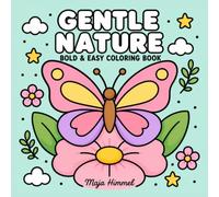 Gentle Nature - A Bold & Easy Coloring Book for Teens and Adults: 40 Peaceful Landscape Designs for Quiet Moments and Relaxation