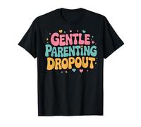 Gentle Parenting Dropout Maglietta