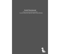 Gentle Paws Journal.dogs: A Beautiful Notebook to Record Your Dog’s Life