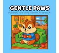 Gentle Paws: Simple And Fun Kawaii Coloring Book for Kids, Teens And Adults