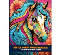 Gentle Power Horse Mandala Coloring Book for Adults