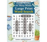 Gentle Puzzles for Sharp Minds Vol. 2: Large Print Word Search
