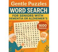 Gentle Puzzles: Word Search for Seniors with Dementia or Alzheimer’s: Soothing Large Print Word Games to Stimulate Memory and Bring Joy