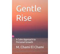 Gentle Rise: A Calm Approach to Personal Growth