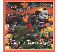 Gentle Tasaday - From The Mind's Eye Of A Blind Tuesday