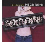 Gentlemen - Blondes Prefer The Gentlemen