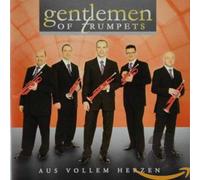 Gentlemen of Trumpets - Aus Vollem Herzen