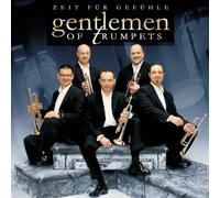 Gentlemen of Trumpets - Zeit Für Gefühle