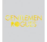 Gentlemen Rogues – History So Repeating