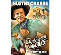 Gentlemen with Guns (DVD) Al "Fuzzy" St. John Budd Buster Buster Crabbe