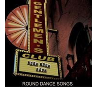 Gentlemen's Club Boom Boom Room: Round Dance Songs (CD) Album