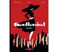 Gentlemind. Vol. 1 - Díaz Canales Juan, Valero Teresa, Lapone Antonio