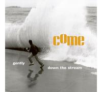 gently down the stream