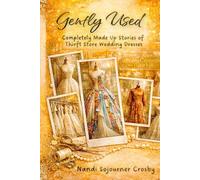 Gently Used: Thrift Store Wedding Dresses and the Stories They Hold