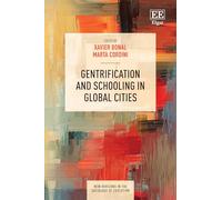 Gentrification and Schooling in Global Cities