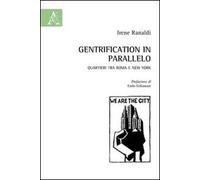 Gentrification in parallelo. Quartieri tra Roma e New York