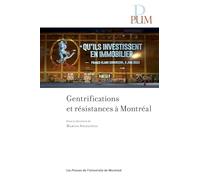 Gentrifications et résistances à Montréal