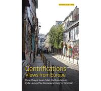 Gentrifications: Views from Europe: 7