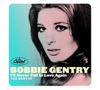 Gentry, Bobbie - Bobbie Gentry-I'll Never Fall In Love