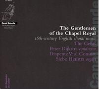Gents & Peter Dijkstra - Gentlemen Of The Chapel Royal