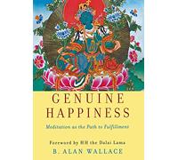 B. Alan Wallace Genuine Happiness (Copertina rigida)