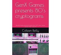 GenX Games presents 80's cryptograms: decode totally awesome quotes from 80's pop culture, movies, music, and TV