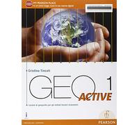 Geo active. Per le Scuole superiori. Con e-book. Con espansione online (Vol. 1)