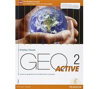 Geo active. Per le Scuole superiori. Con e-book. Con espansione online (Vol. 2)
