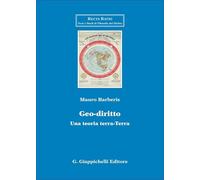 Geo-diritto. Una teoria terra-Terra