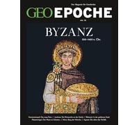 GEO Epoche 78/2016 Byzanz