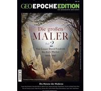 GEO Epoche Edition 18/2018 - Die großen Maler Teil 2
