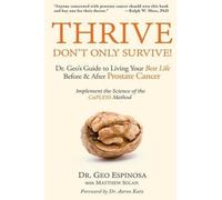 Geo Espinosa Thrive Don't Only Survive (Tascabile)