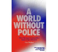 Geo Maher A World Without Police (Copertina rigida)