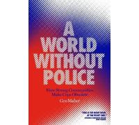 Geo Maher A World Without Police (Tascabile)