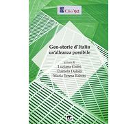 Geo-storie d'Italia: un'alleanza possibile