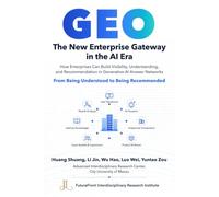 GEO: The New Enterprise Gateway in the AI Era