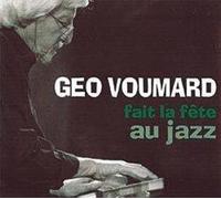 Geo Voumard - Fait la Fête au Jazz