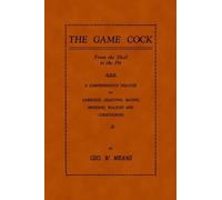 GEO, W. MEANS The Game Cock (Tascabile)