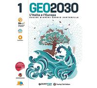 Geo2030. Con Clima. Per la Scuola media. Con e-book. Con espansione online (Vol. 1)