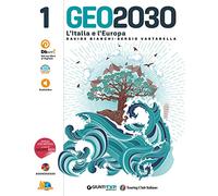 Geo2030. Green. Con Regioni d'Italia. Per la Scuola media. Con e-book. Con espansione online (Vol. 1)