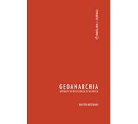 Geoanarchia. Appunti di resistenza ecologica