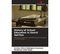 Geobanys Valle Rojas Carmen Alicia Ro History of School Education in (Tascabile)