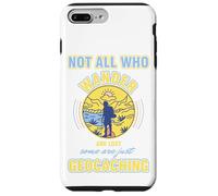 Geocacher Citazione Non Tutti Quelli Che Vagano Si Perdono Custodia per iPhone 7 Plus/8 Plus