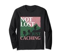 Geocaching Geocache Not Lost Just Caching Maglia a Manica